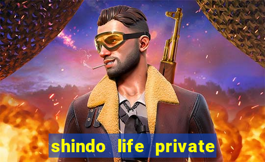 shindo life private server blaze